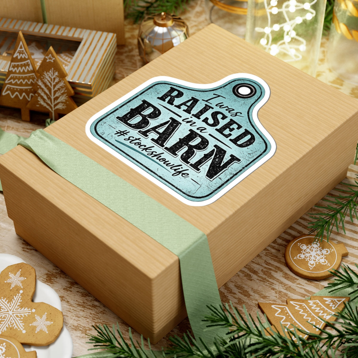 Raised in a Barn Kiss-Cut Sticker — #stockshowlife Rustic Farmhouse Sticker Ear Tag