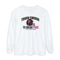 Tough Enough To Wear Pink Long Sleeve Tee