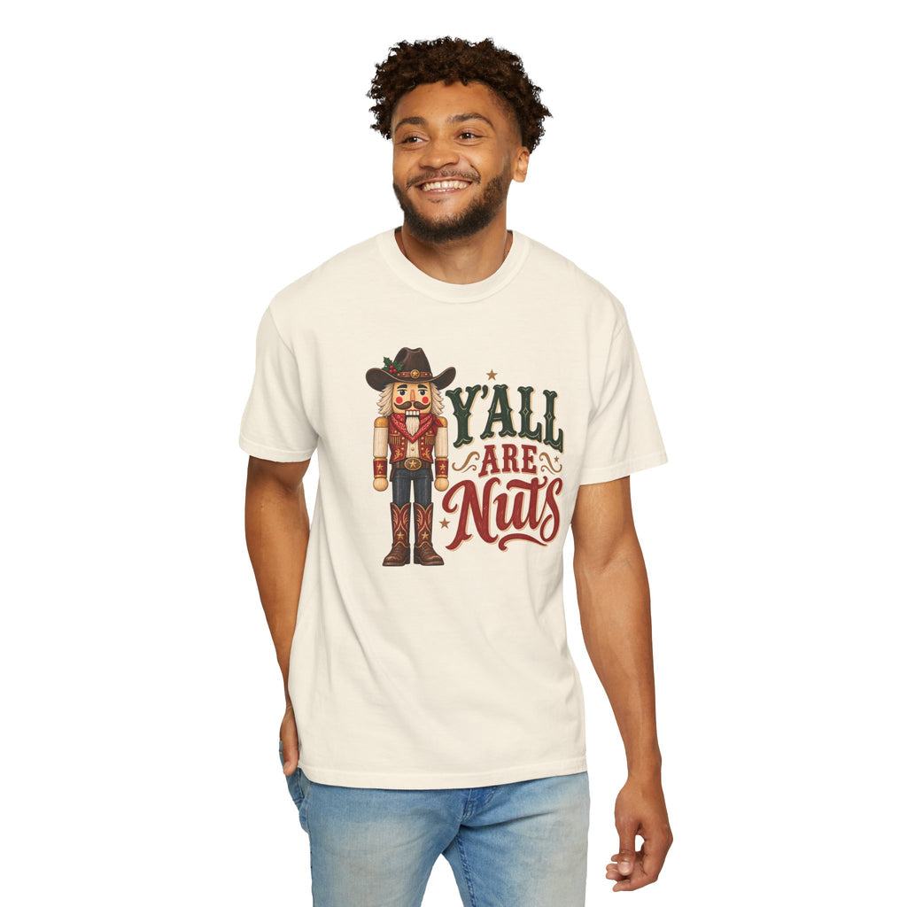 Y’all Are Nuts Nutcracker Graphic T-Shirt