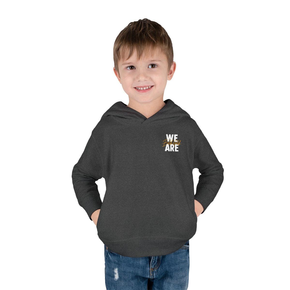Toddler Hoodie — "WE ARE" Bold Gold Pullover Fleece