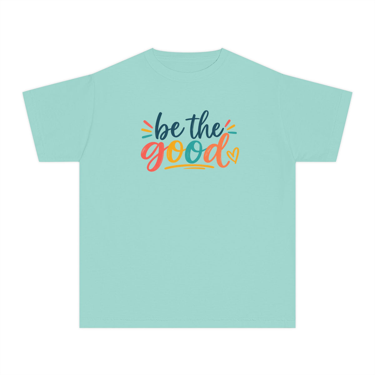 Be The Good Youth T-Shirt — Colorful Inspirational Kids Tee