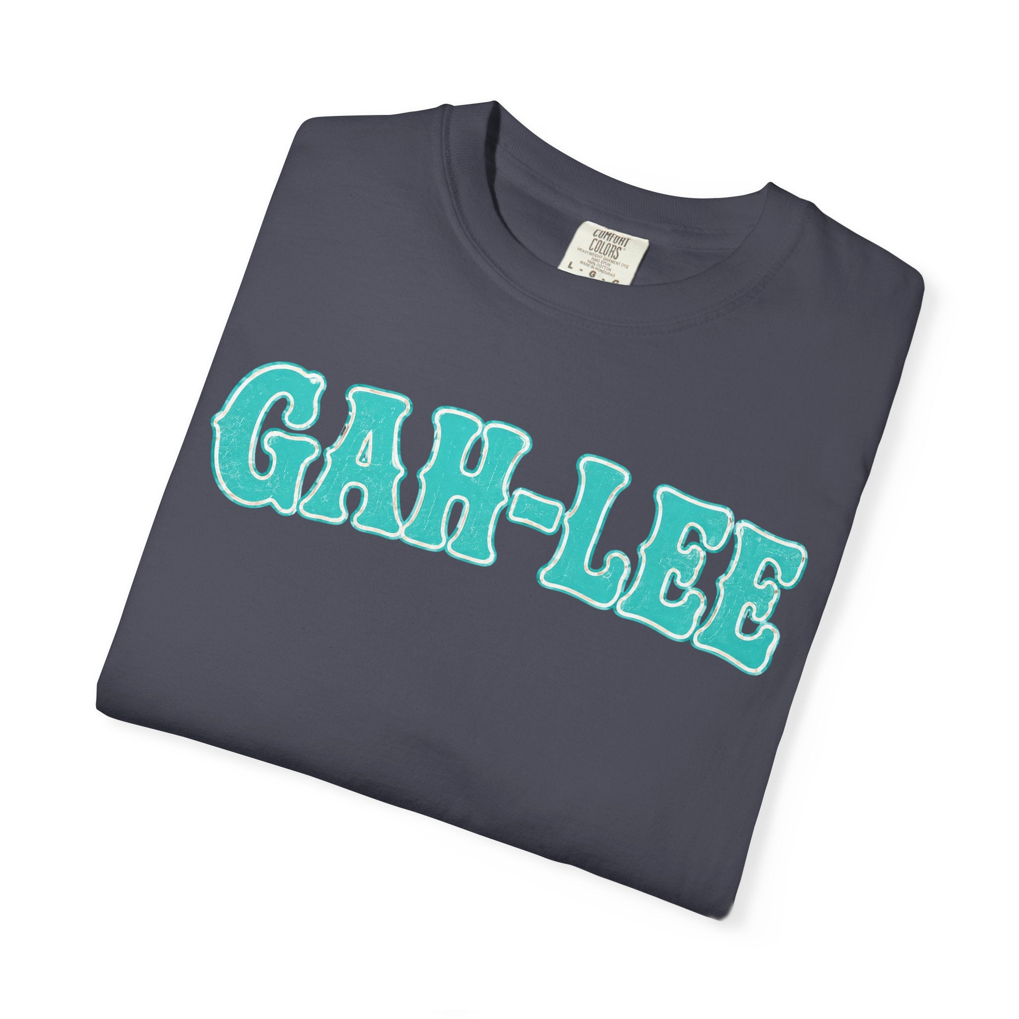 GAH-LEE Graphic T-Shirt — Funny Text Tee, Retro Collegiate Style
