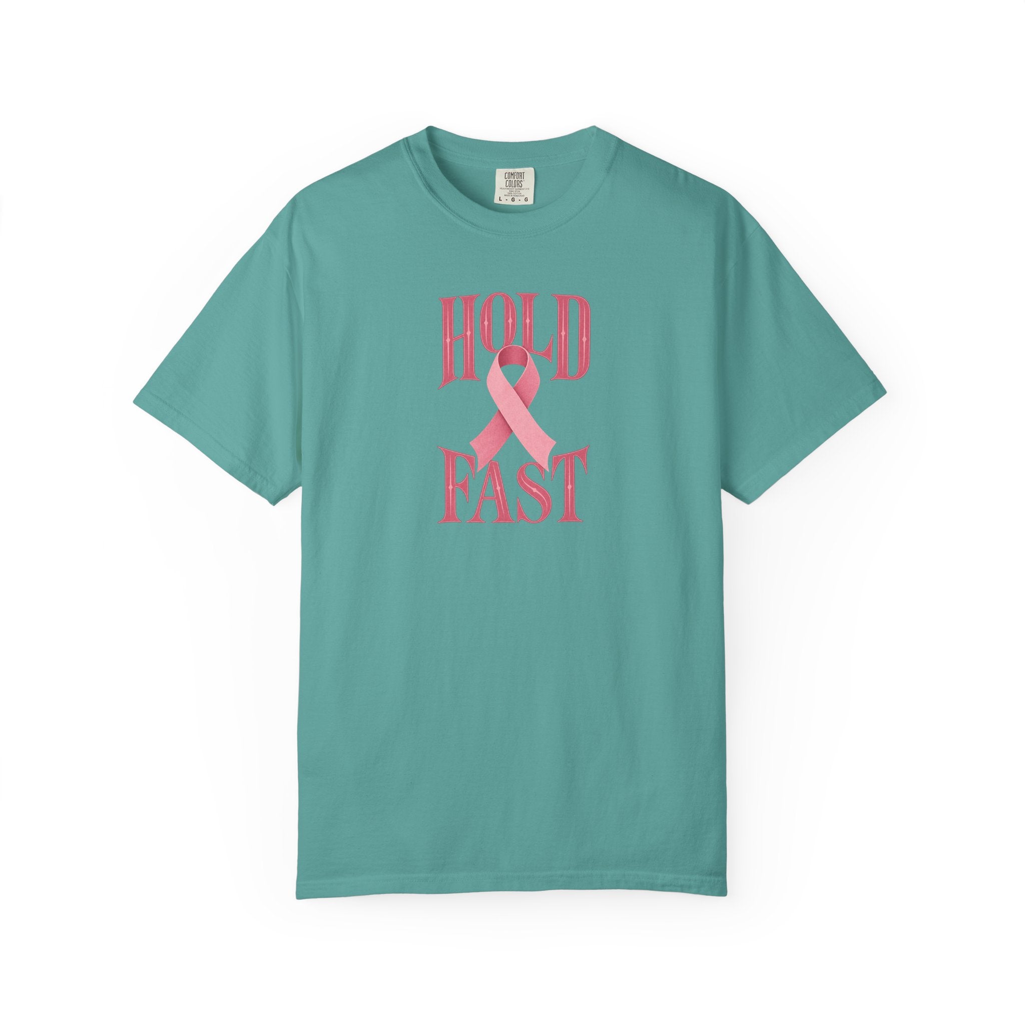 Hold Fast Pink Ribbon T‑Shirt