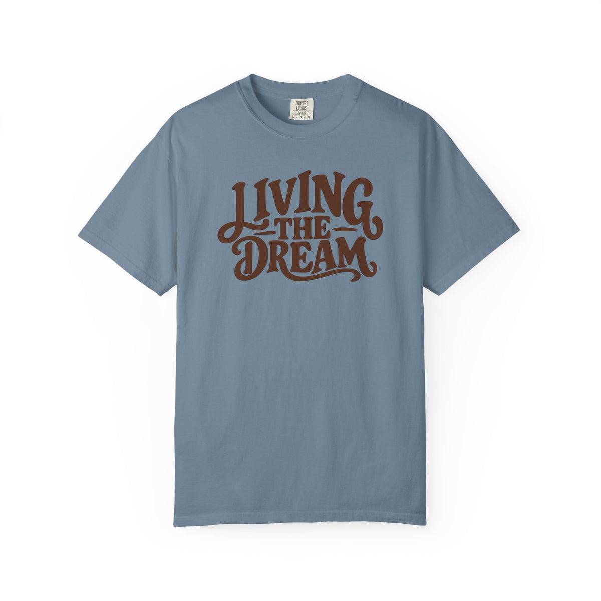 Living The Dream T-Shirt — Vintage Script Graphic Tee