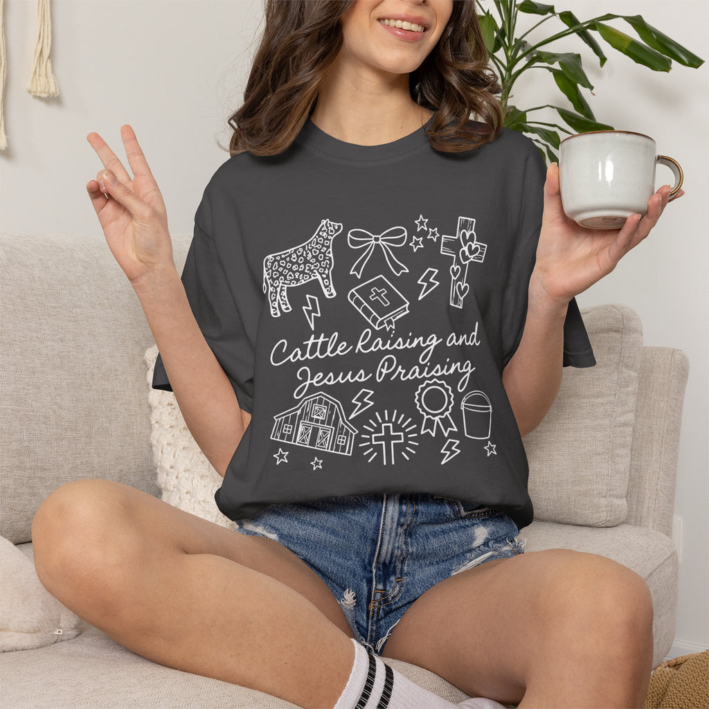 Cattle Raising and Jesus Praising T-Shirt