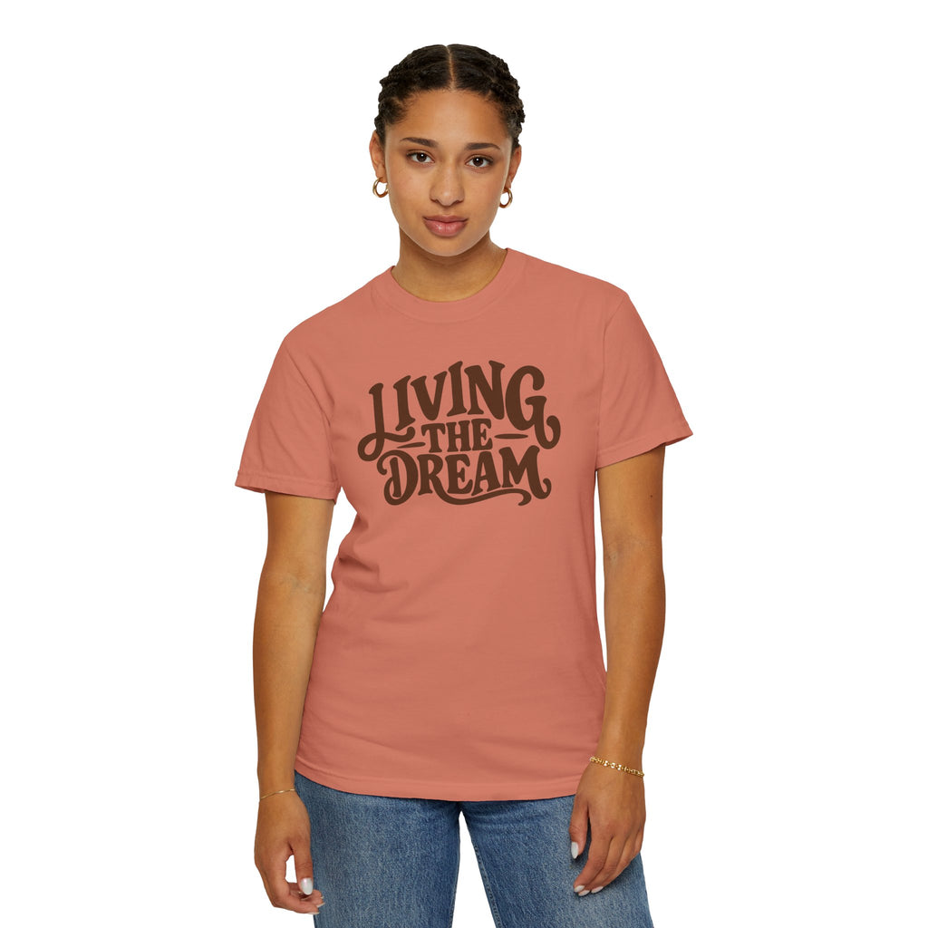 Living The Dream T-Shirt — Vintage Script Graphic Tee