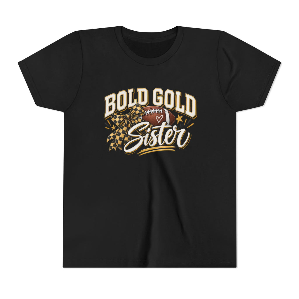 Bold Gold Sister Youth Tee — Football Cheer Squad Shirt