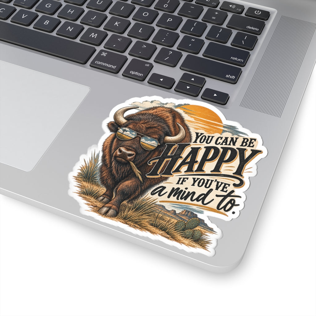 You Can Be Happy Buffalo Sticker — Retro Western Motivational Kiss-Cut Sticker