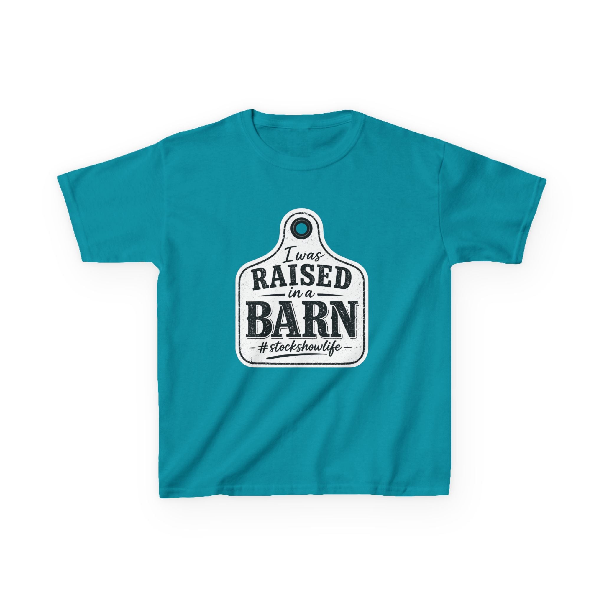 Kids Tee — "I Was Raised in a Barn" #stockshowlife T- Shirt | Ear Tag