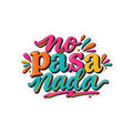 Kiss-Cut Sticker — Colorful "No Pasa Nada" Vinyl Decal (Spanish Relaxation Quote)