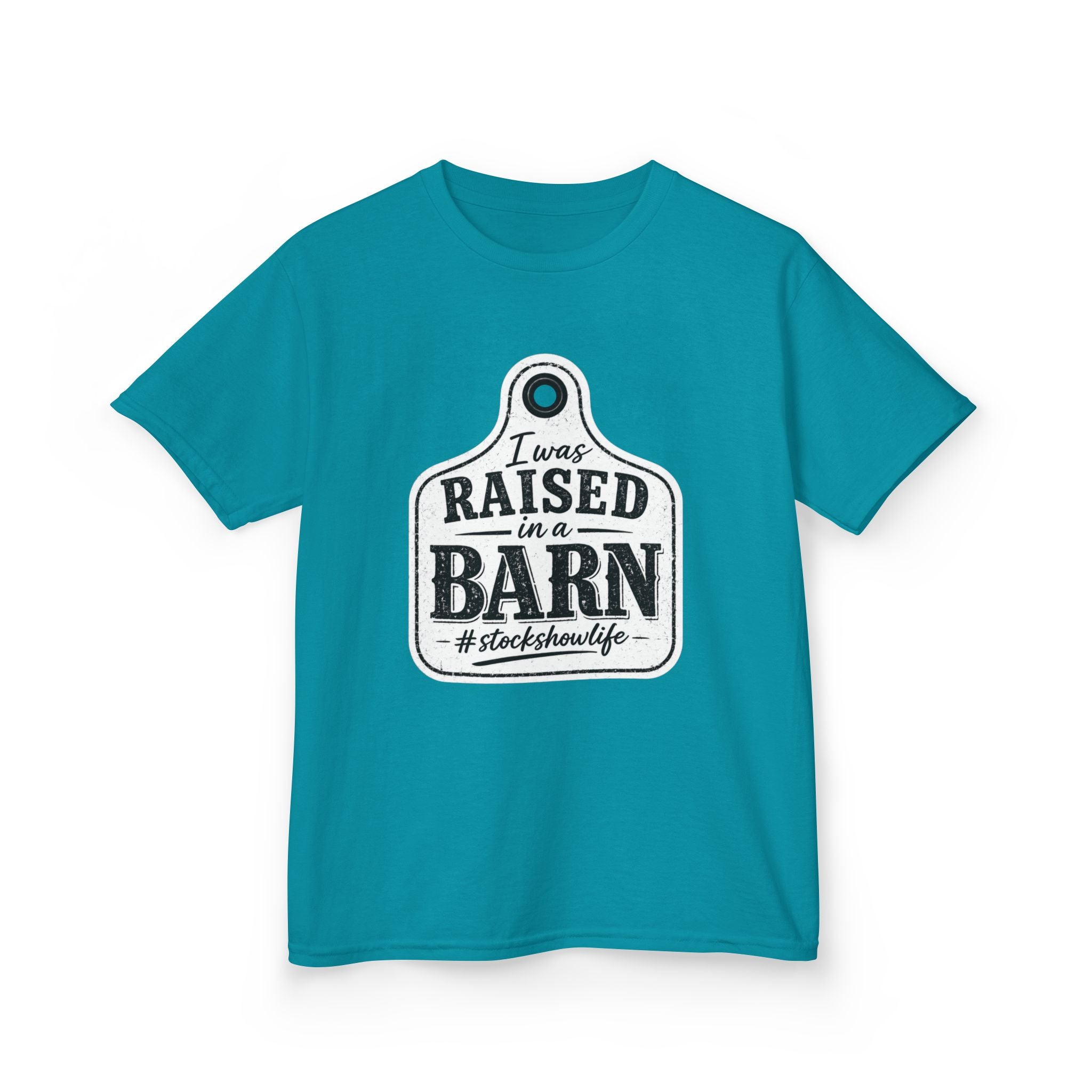 Kids Tee — "I Was Raised in a Barn" #stockshowlife T- Shirt | Ear Tag