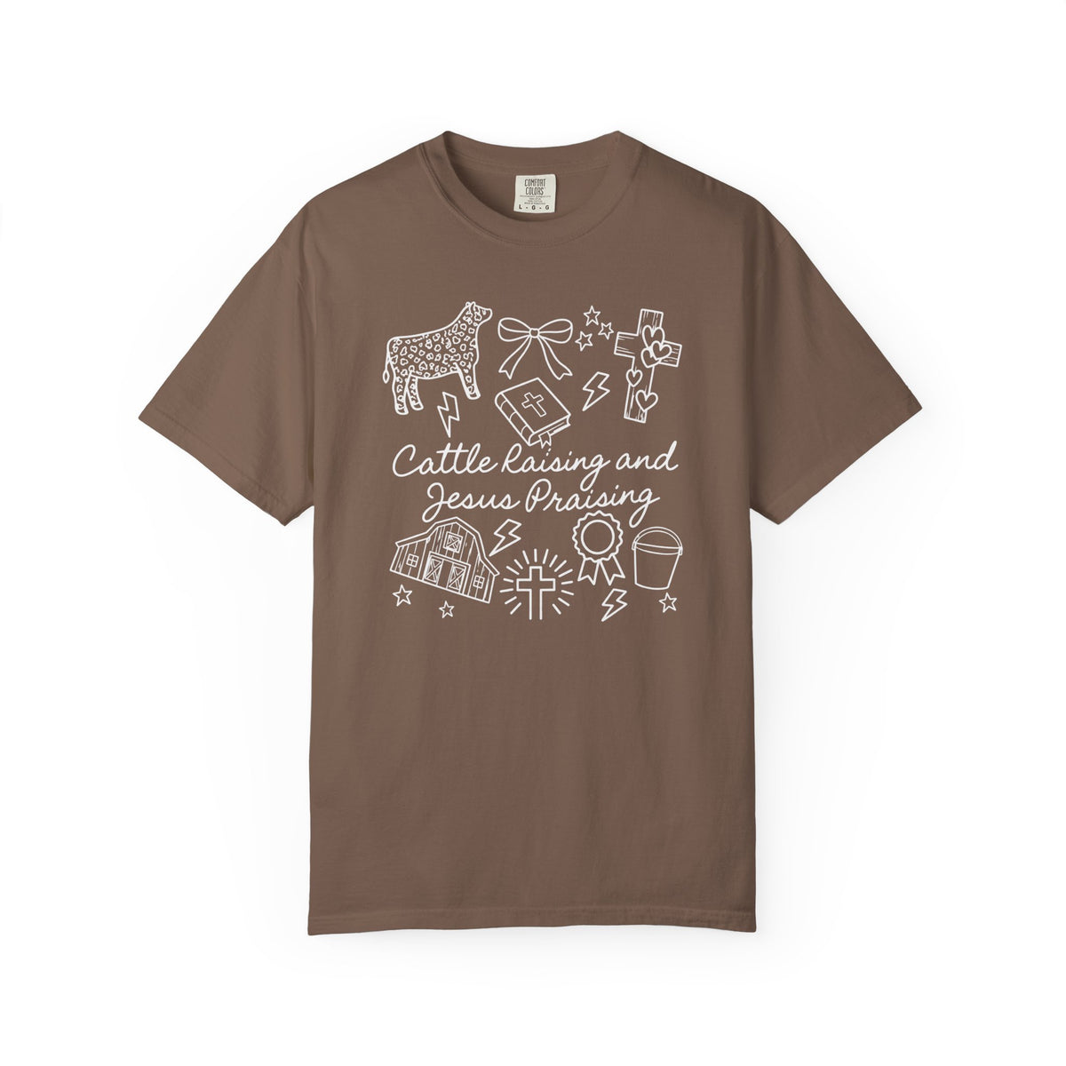 Cattle Raising and Jesus Praising T-Shirt