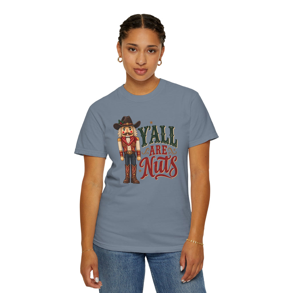 Y’all Are Nuts Nutcracker Graphic T-Shirt