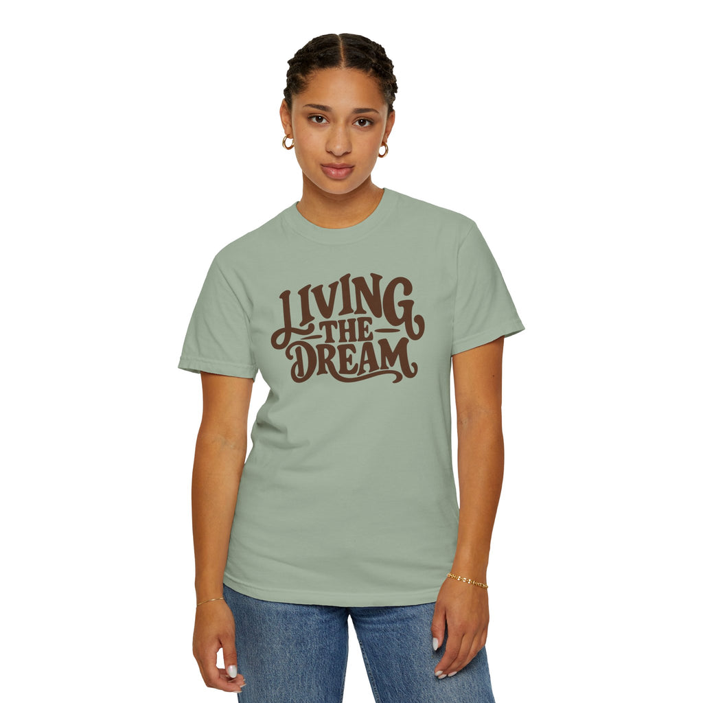 Living The Dream T-Shirt — Vintage Script Graphic Tee