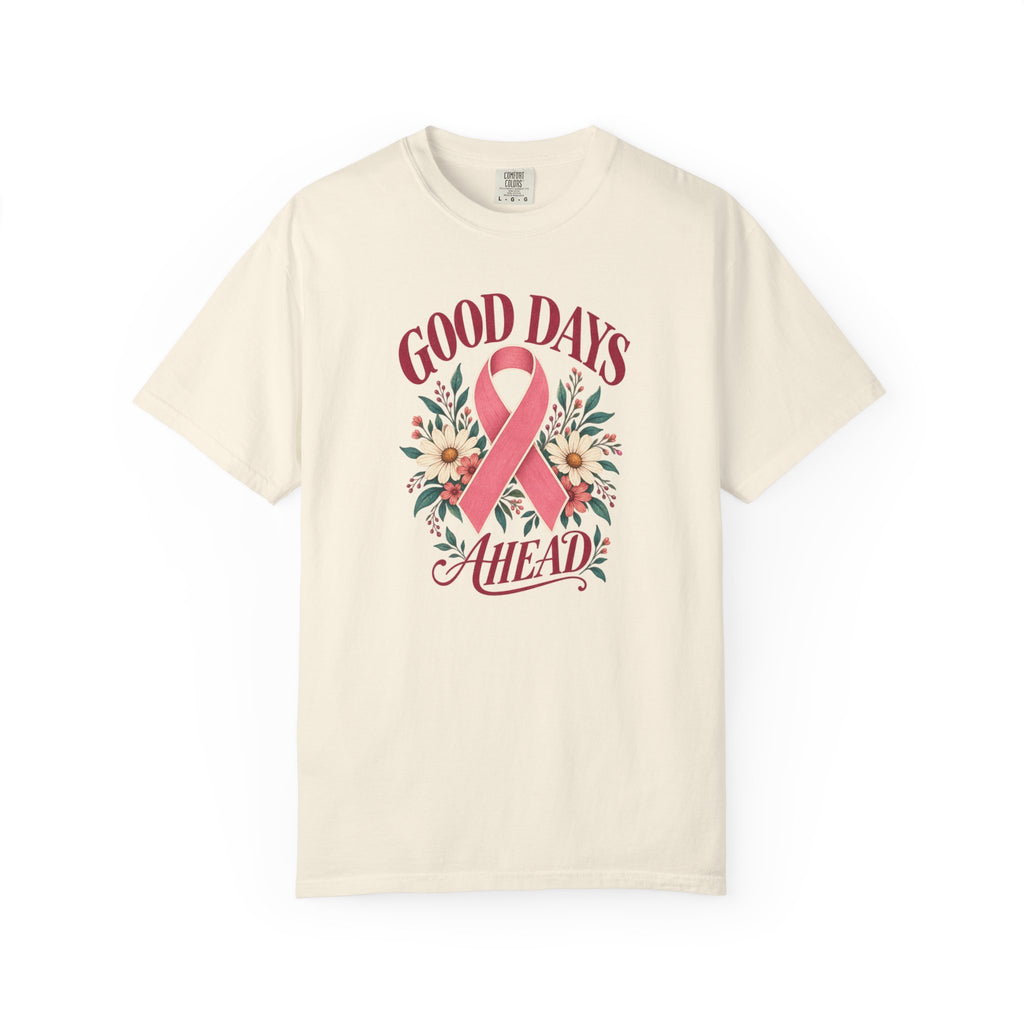 Breast Cancer Awareness T-Shirt — "Good Days Ahead" Ribbon Floral Tee