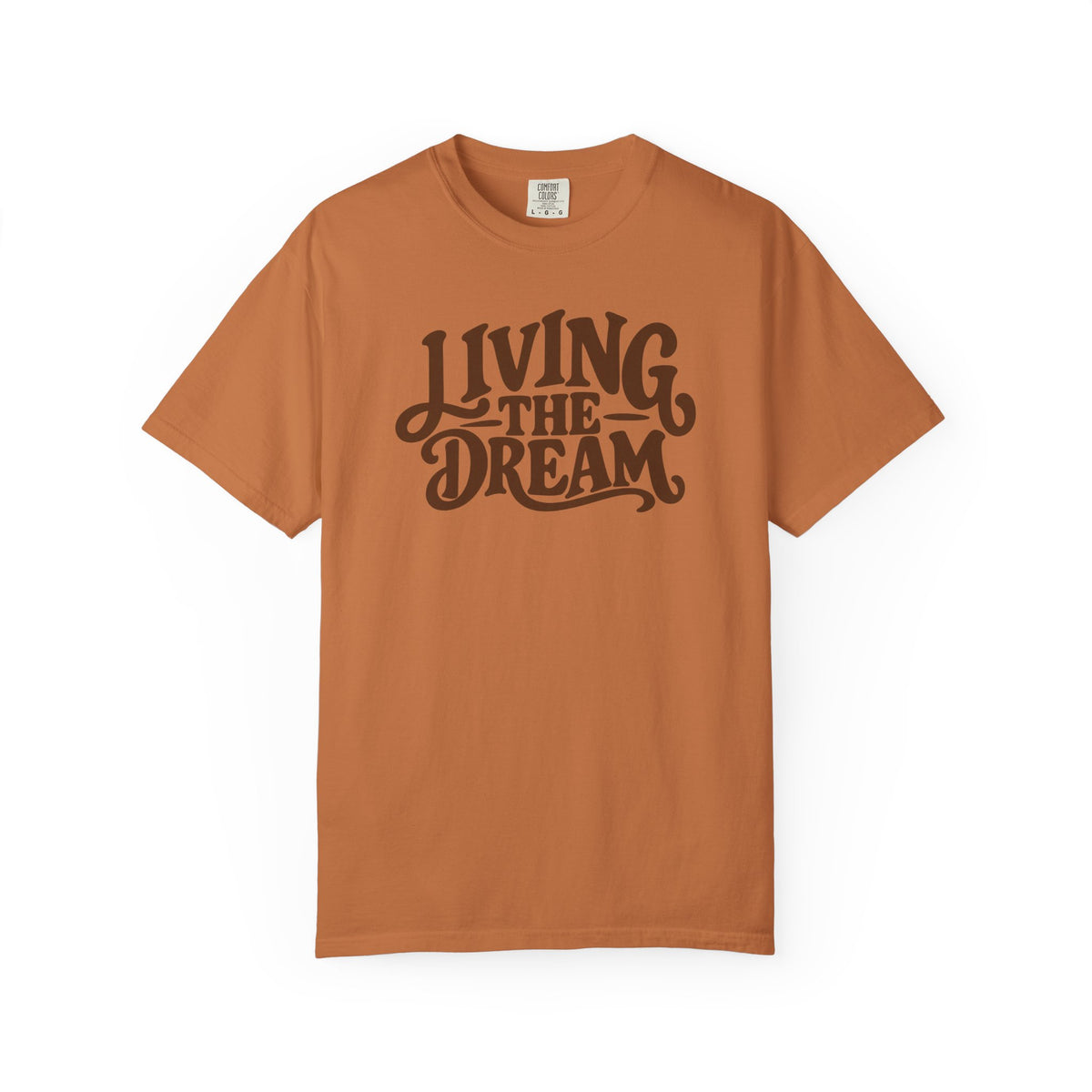 Living The Dream T-Shirt — Vintage Script Graphic Tee