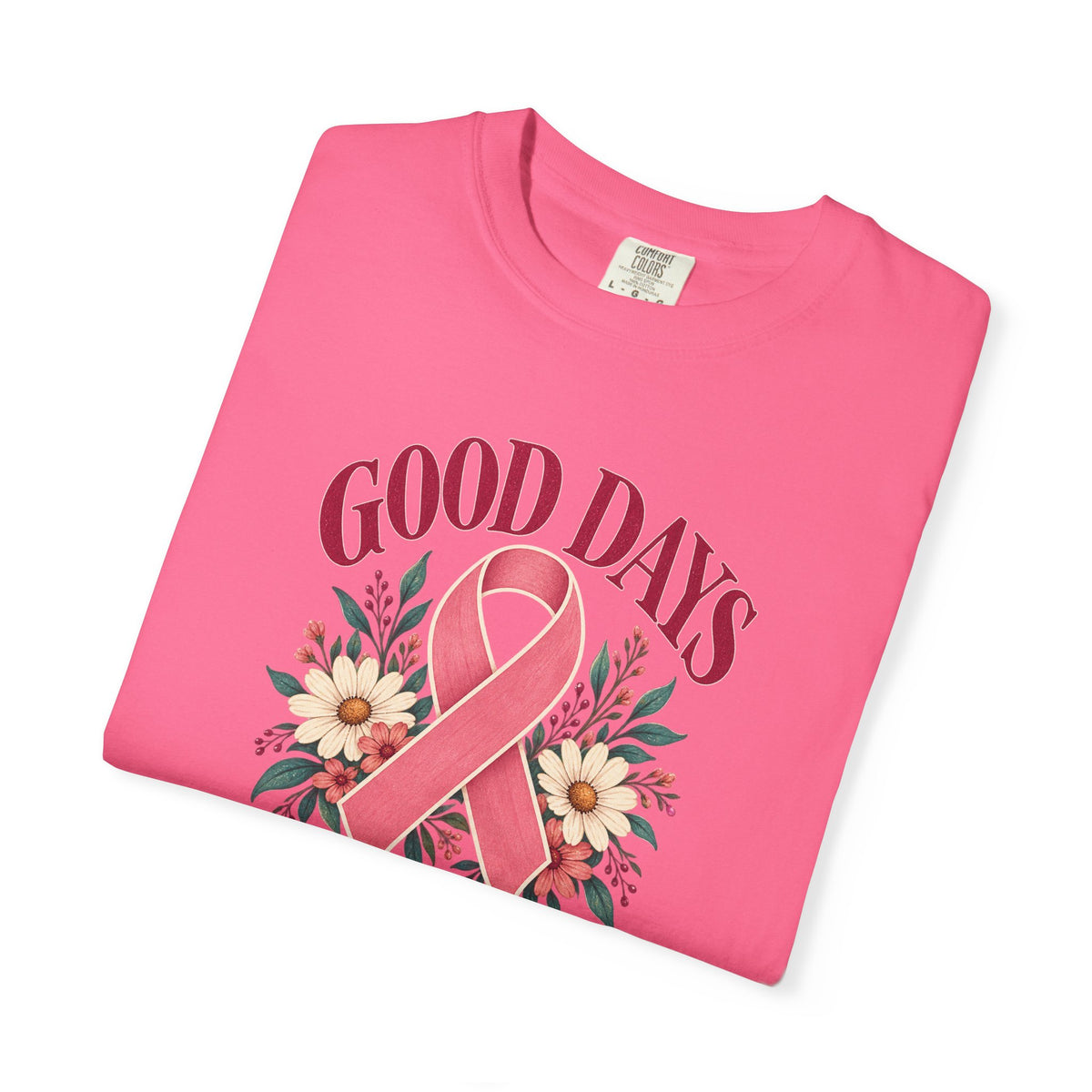 Breast Cancer Awareness T-Shirt — "Good Days Ahead" Ribbon Floral Tee