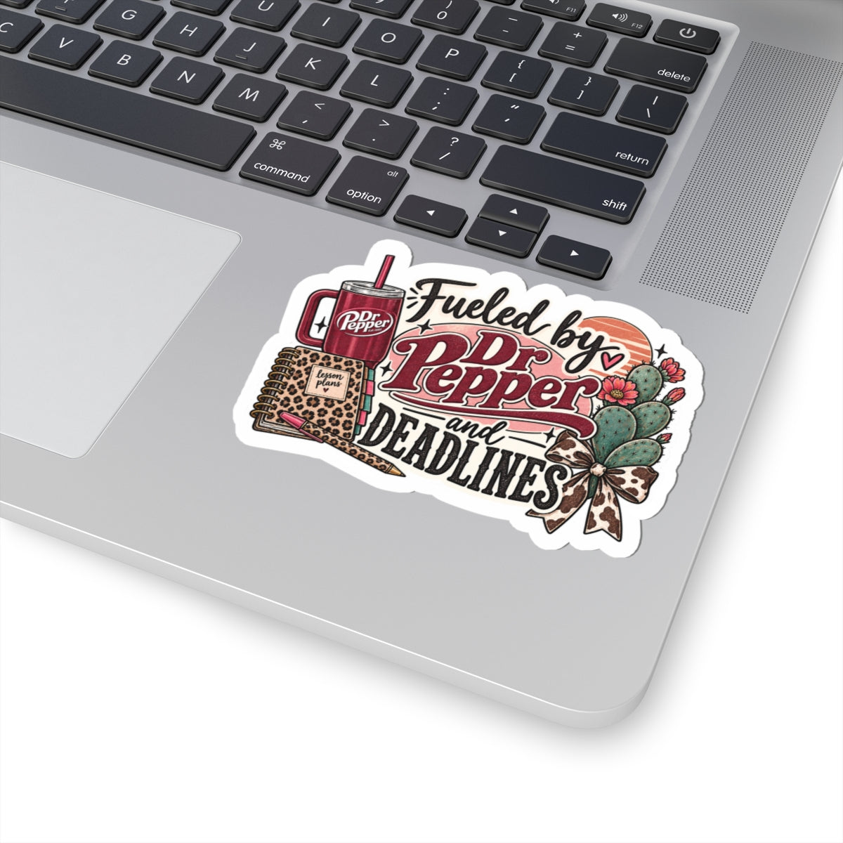 Fueled by Dr Pepper and Deadlines Sticker — Laptop Planner Aesthetic Kiss-Cut Decal