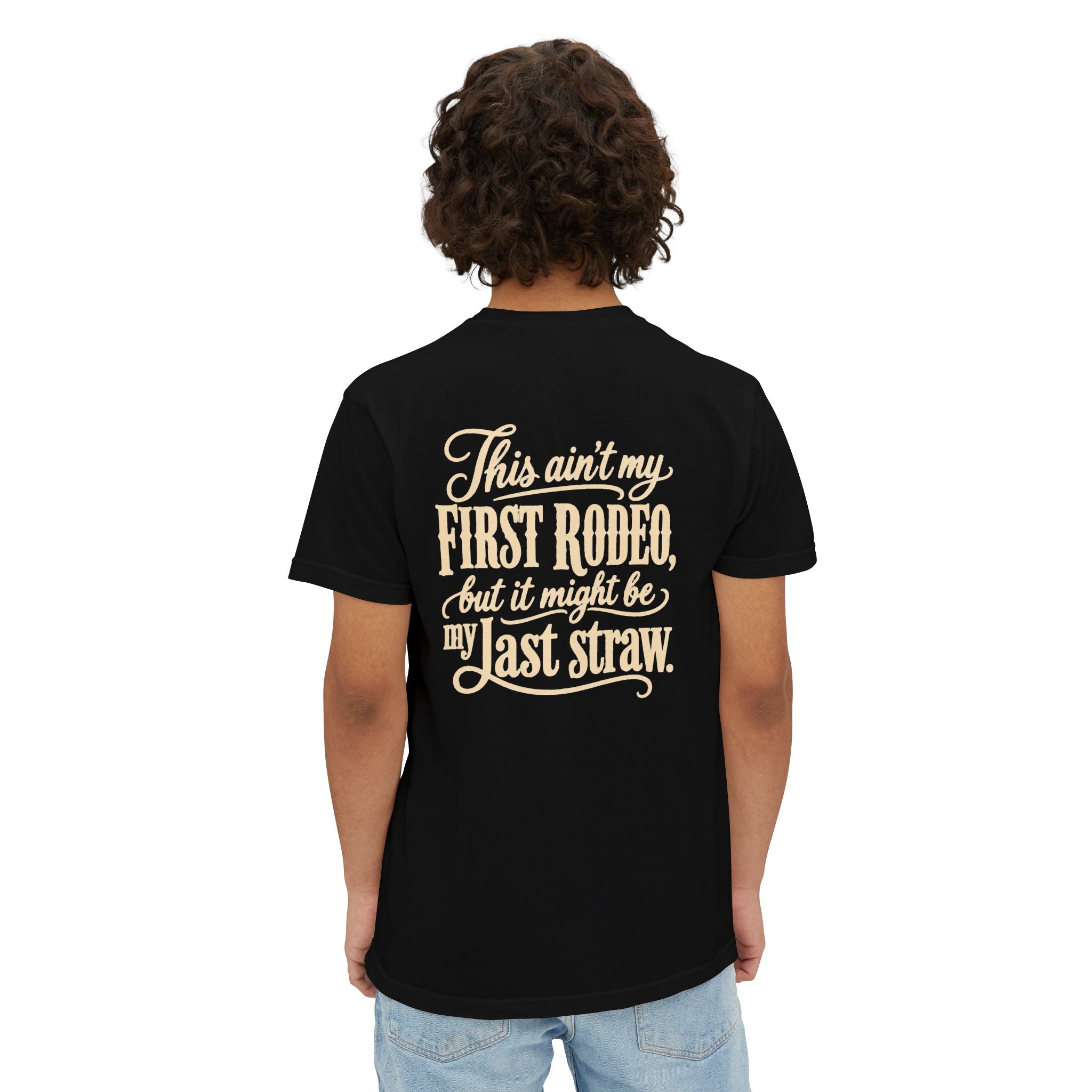 Pocket T-Shirt — "This Ain't My First Rodeo" Western Graphic Tee