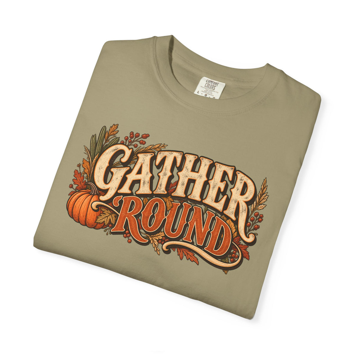 Gather 'Round Fall T-Shirt — Pumpkin Harvest Graphic Tee