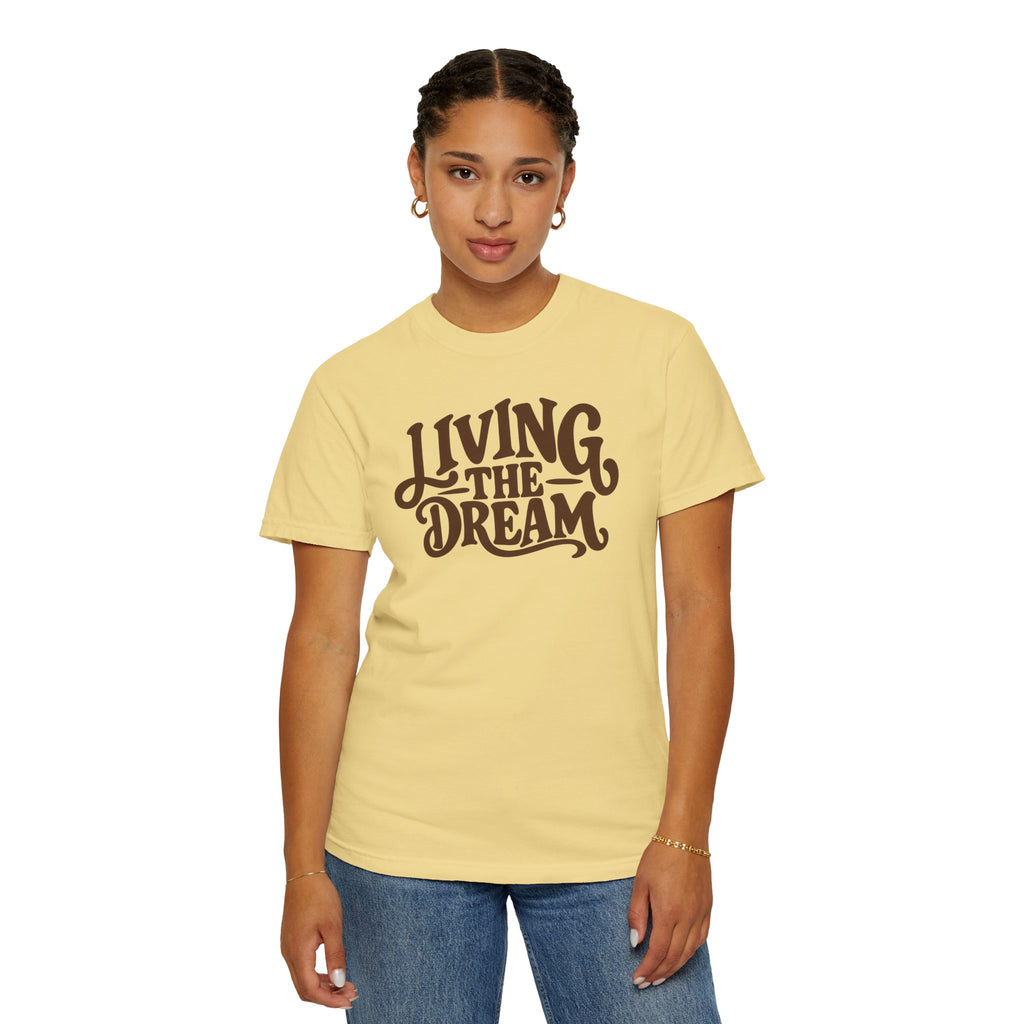 Living The Dream T-Shirt — Vintage Script Graphic Tee