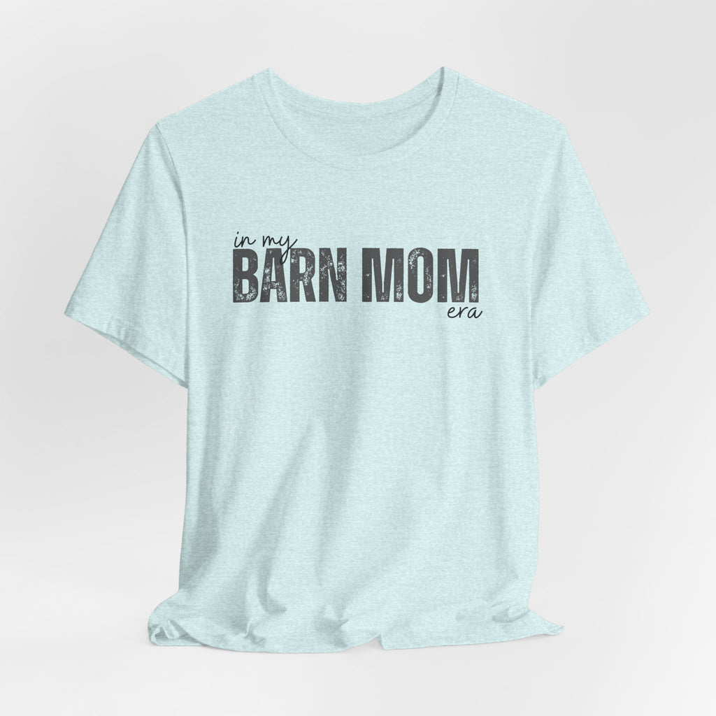 Barn Mom T‑Shirt – Vintage Rustic Farm Mom Tee