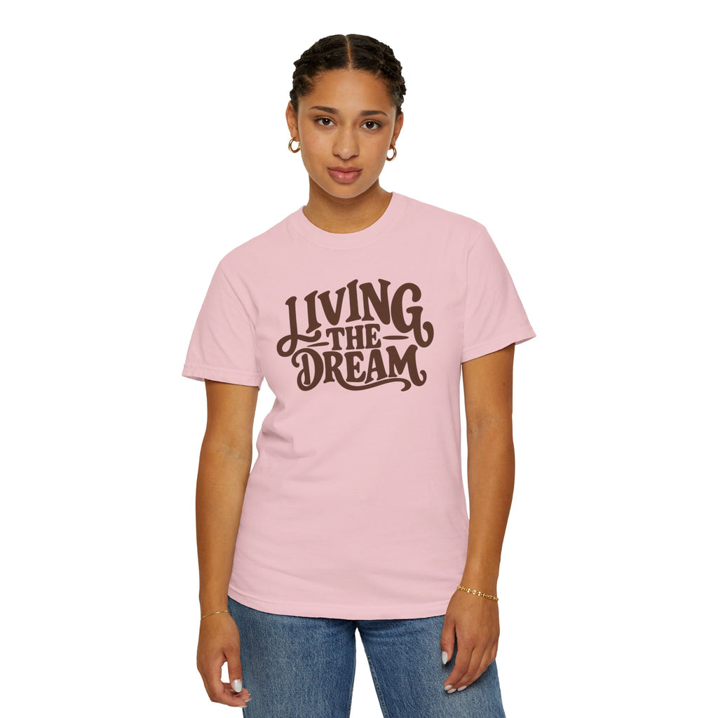 Living The Dream T-Shirt — Vintage Script Graphic Tee