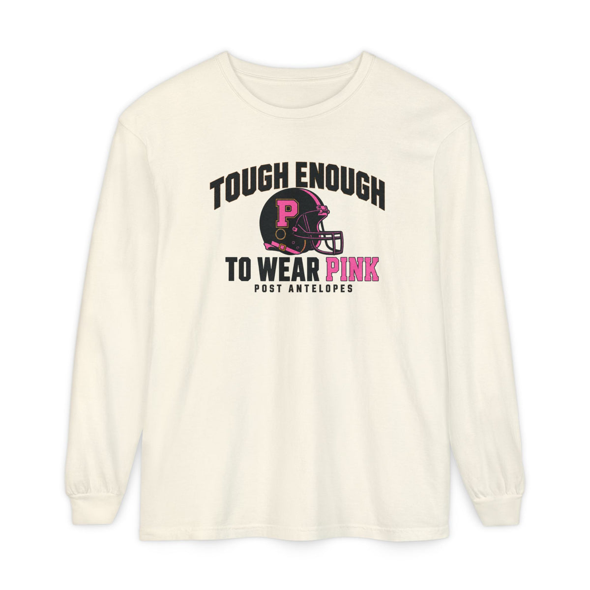 Tough Enough To Wear Pink Long Sleeve Tee