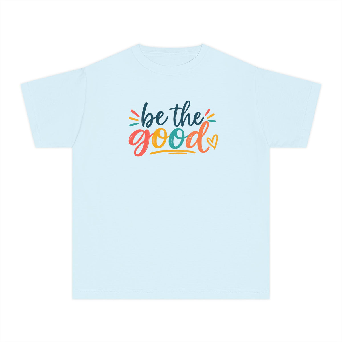 Be The Good Youth T-Shirt — Colorful Inspirational Kids Tee