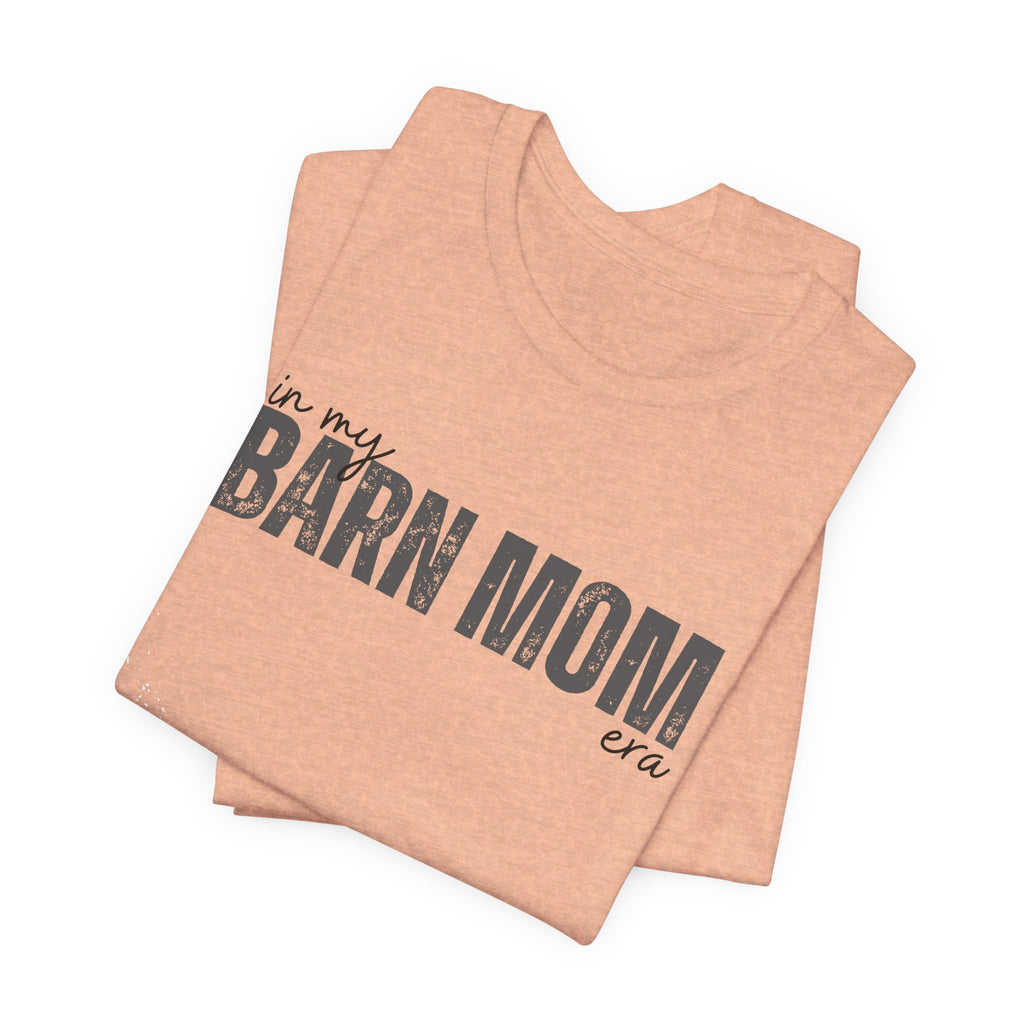 Barn Mom T‑Shirt – Vintage Rustic Farm Mom Tee