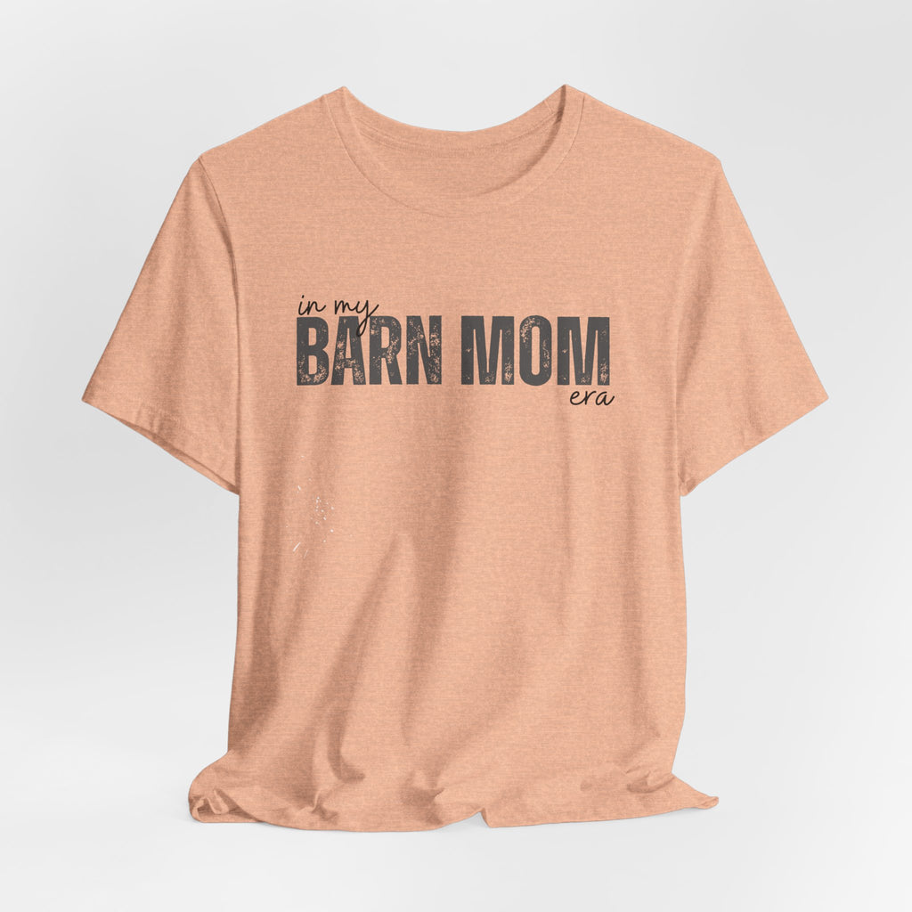 Barn Mom T‑Shirt – Vintage Rustic Farm Mom Tee