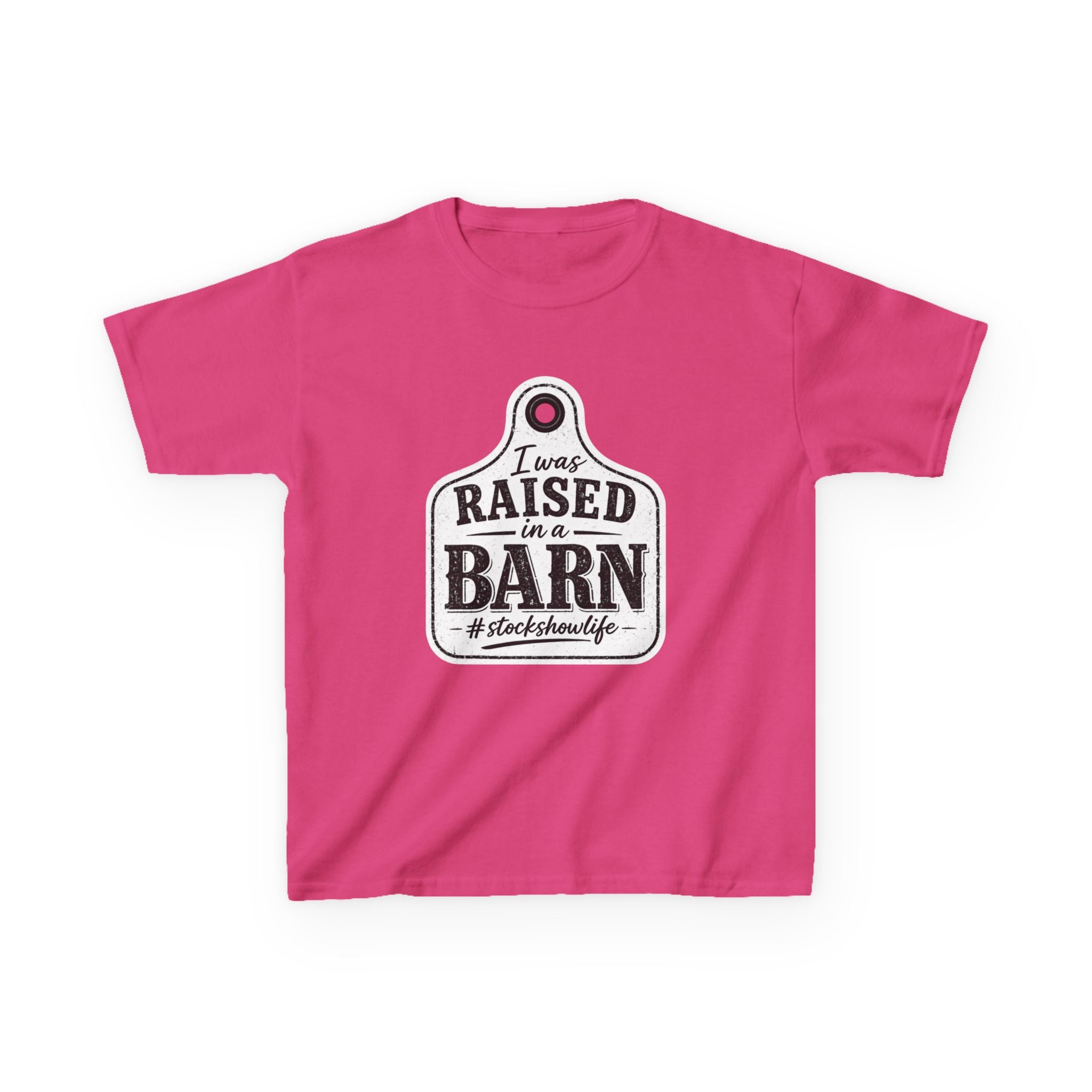 Kids Tee — "I Was Raised in a Barn" #stockshowlife T- Shirt | Ear Tag