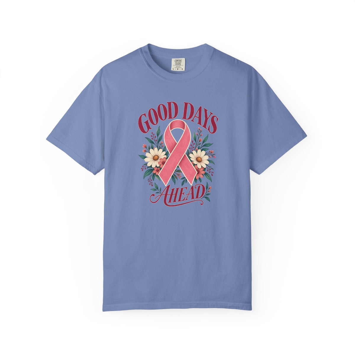 Breast Cancer Awareness T-Shirt — "Good Days Ahead" Ribbon Floral Tee
