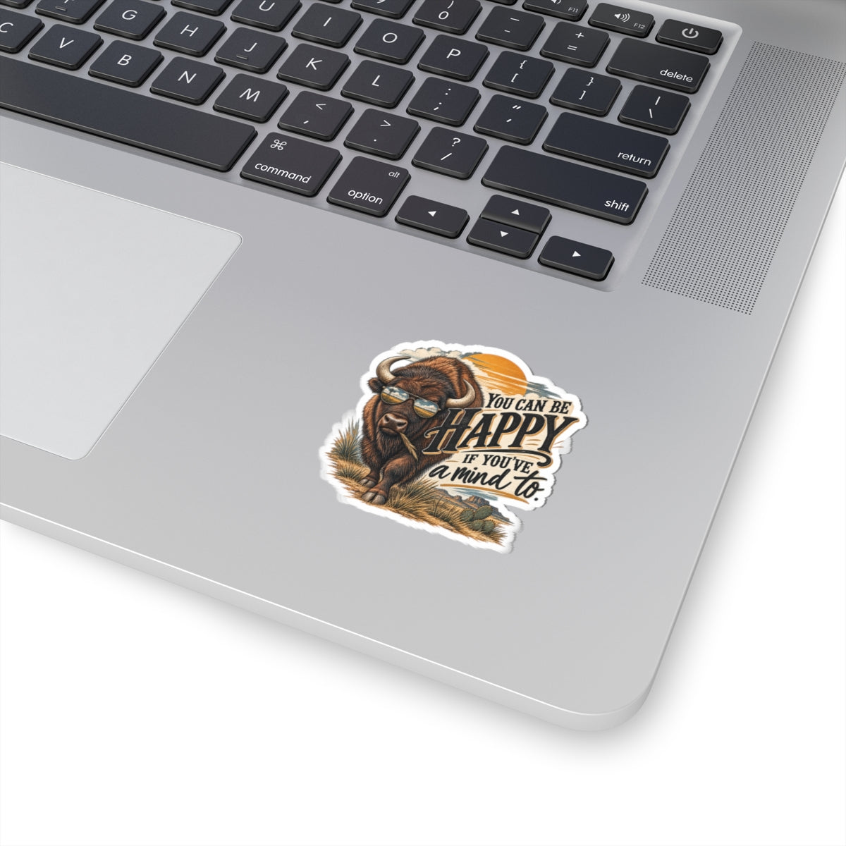 You Can Be Happy Buffalo Sticker — Retro Western Motivational Kiss-Cut Sticker