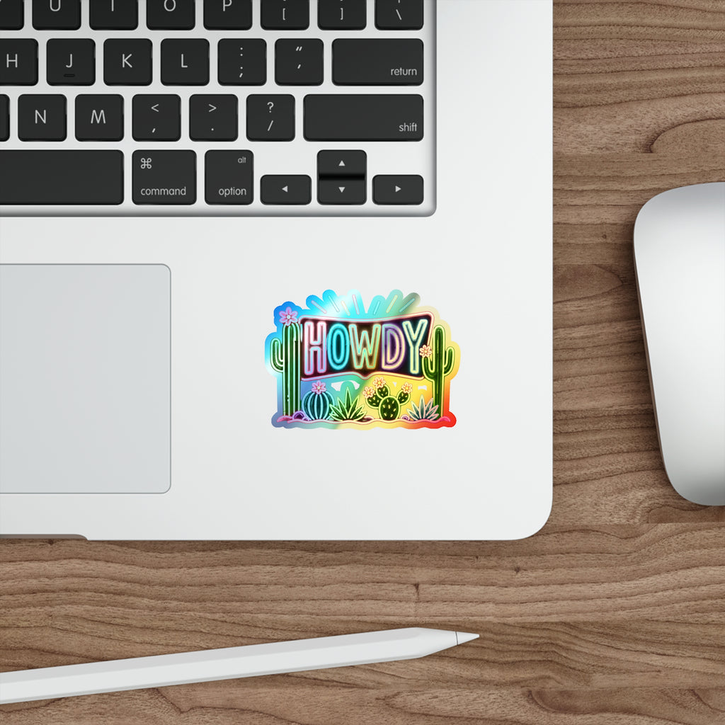 Holographic "Howdy" Die-Cut Sticker — Neon Cactus Hologram