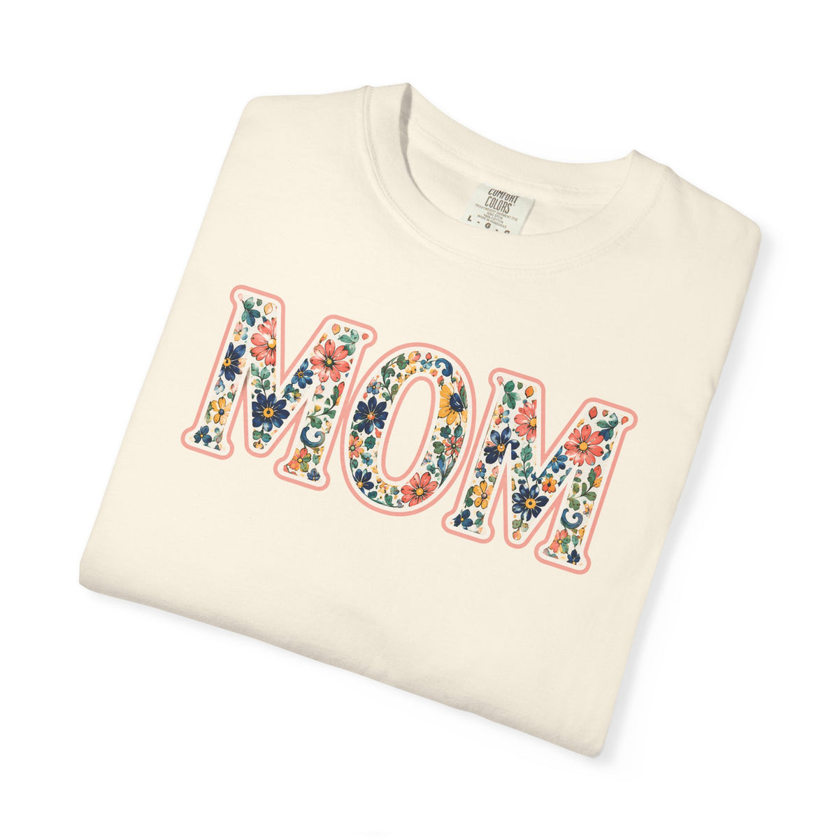 Mom Floral T-Shirt — Vintage Garment-Dyed Mother's Day Tee