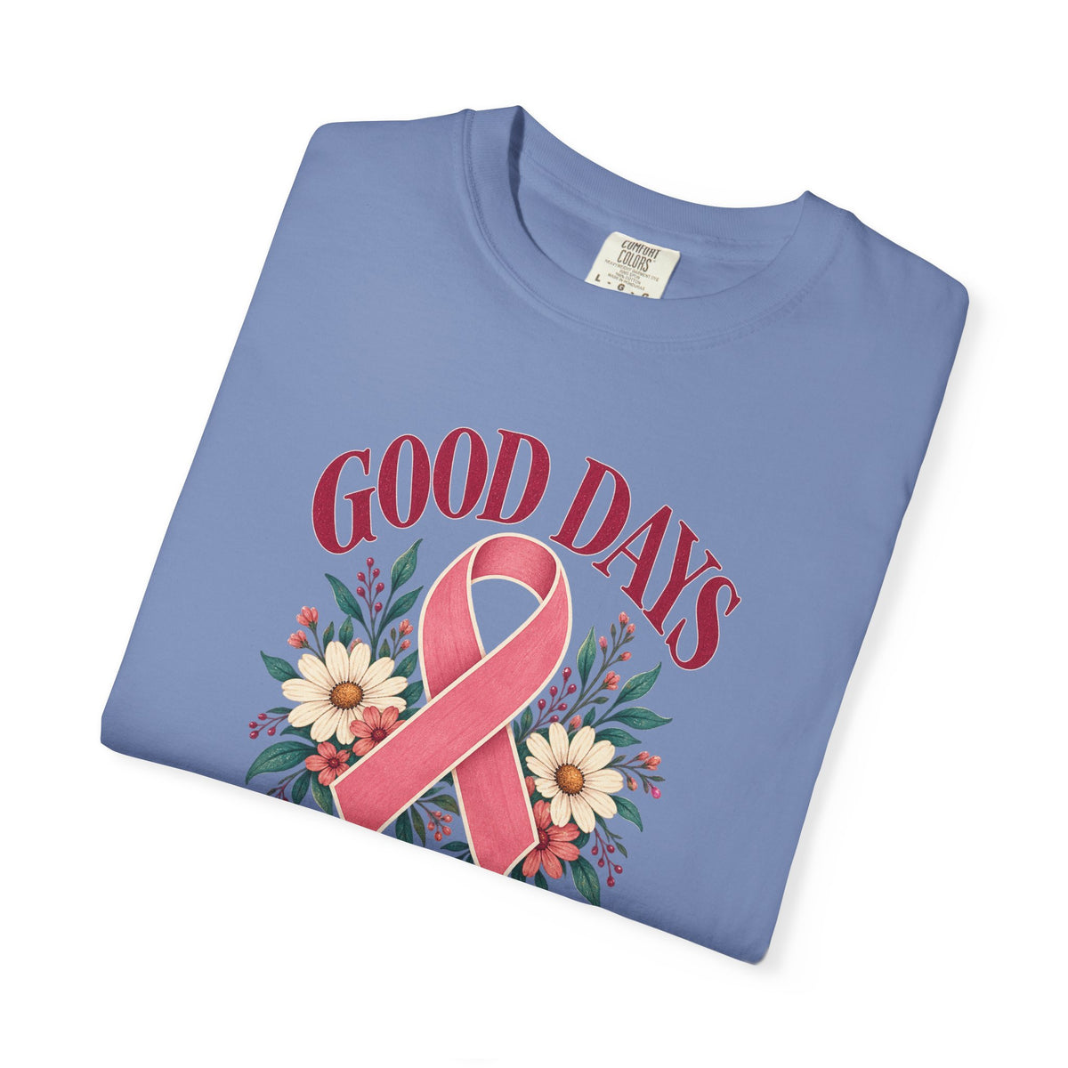 Breast Cancer Awareness T-Shirt — "Good Days Ahead" Ribbon Floral Tee