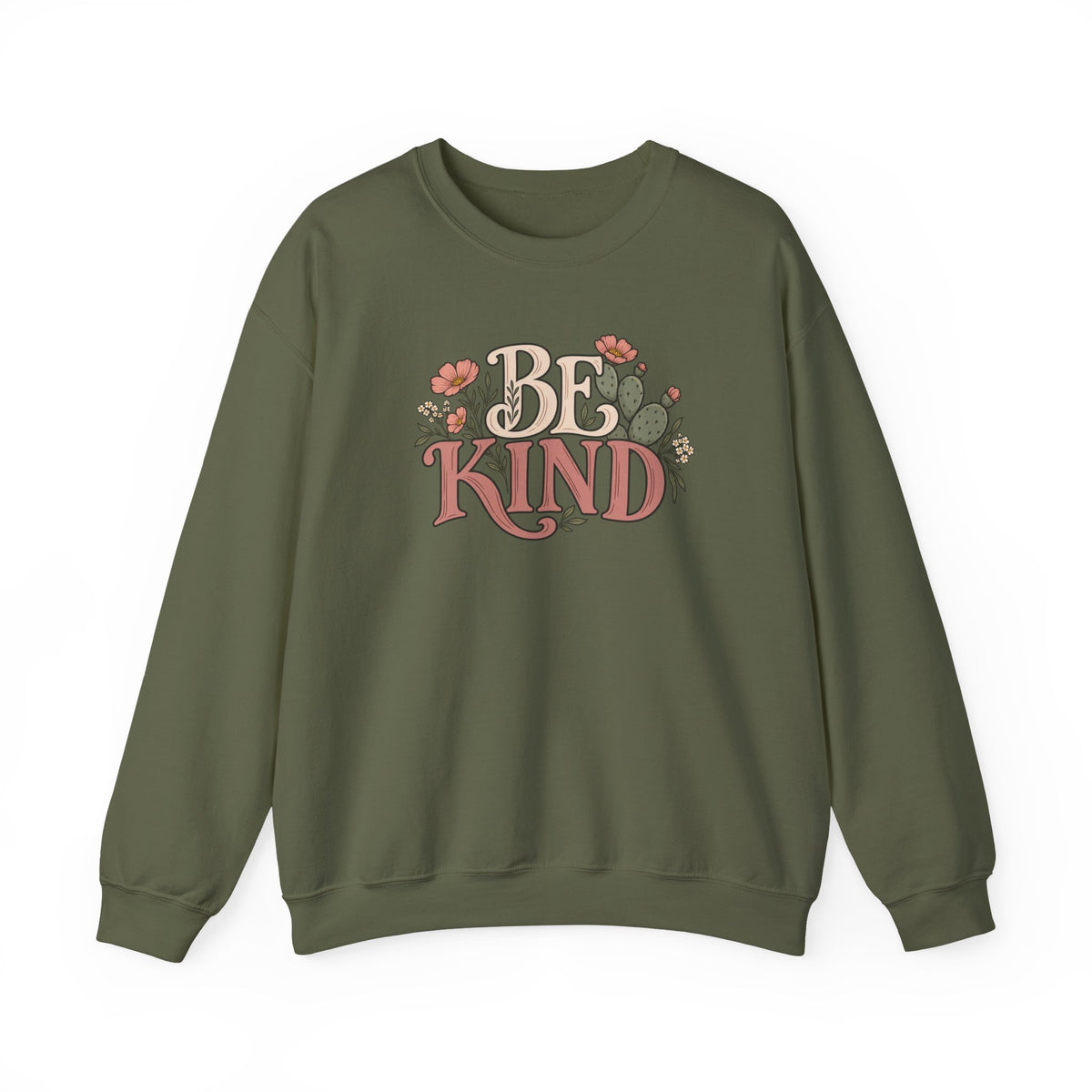 Be Kind Floral Crewneck Sweatshirt — Positive Message Cozy Pullover