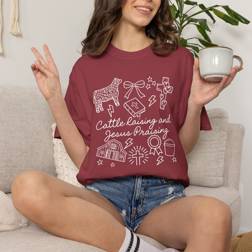 Cattle Raising and Jesus Praising T-Shirt