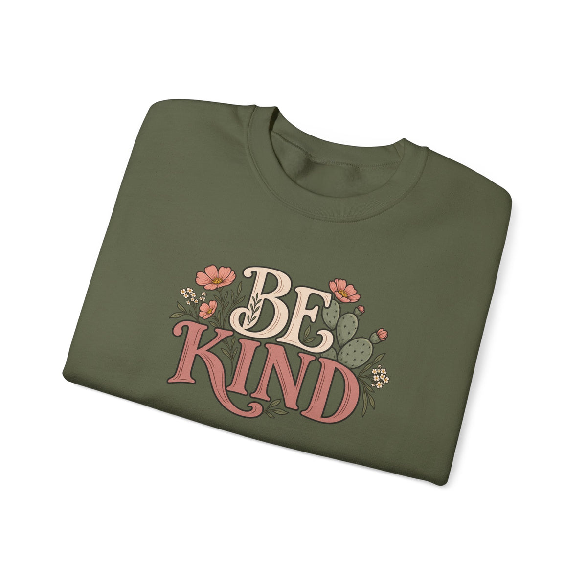 Be Kind Floral Crewneck Sweatshirt — Positive Message Cozy Pullover