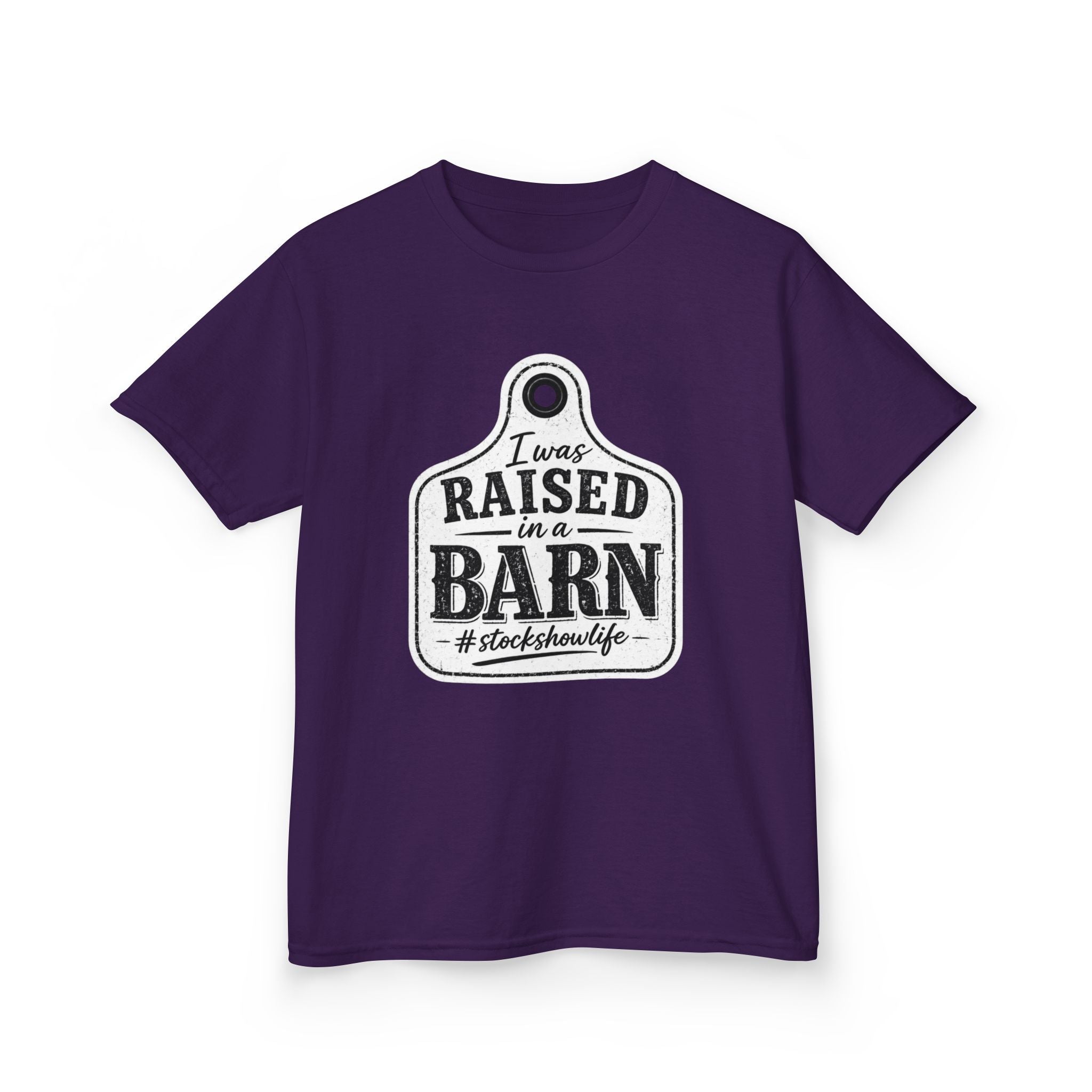 Kids Tee — "I Was Raised in a Barn" #stockshowlife T- Shirt | Ear Tag