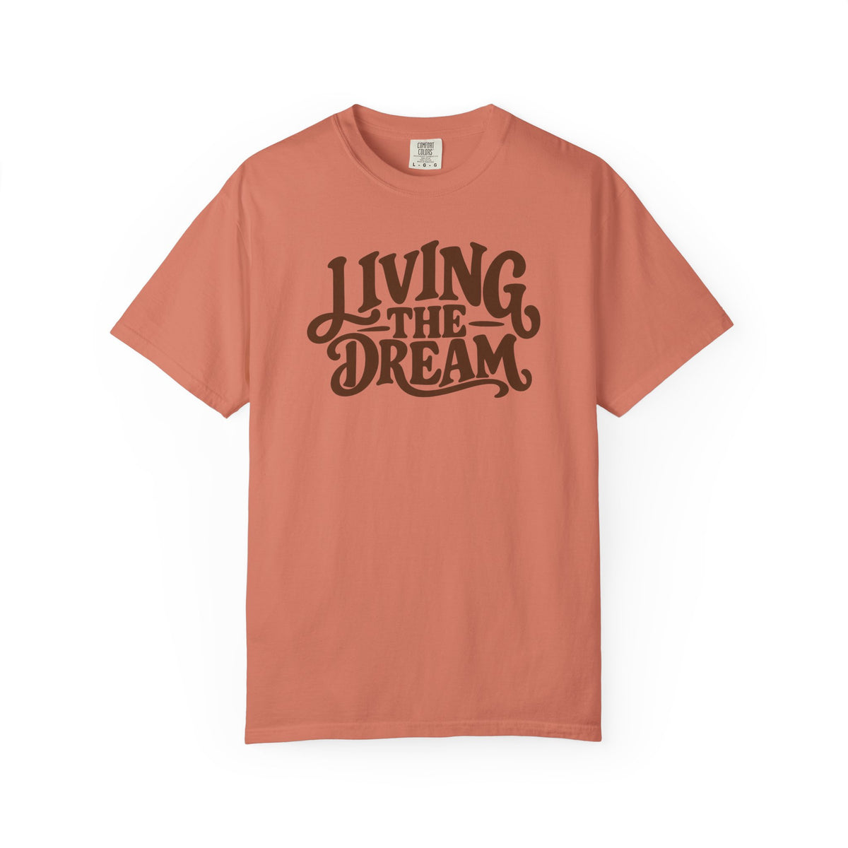 Living The Dream T-Shirt — Vintage Script Graphic Tee