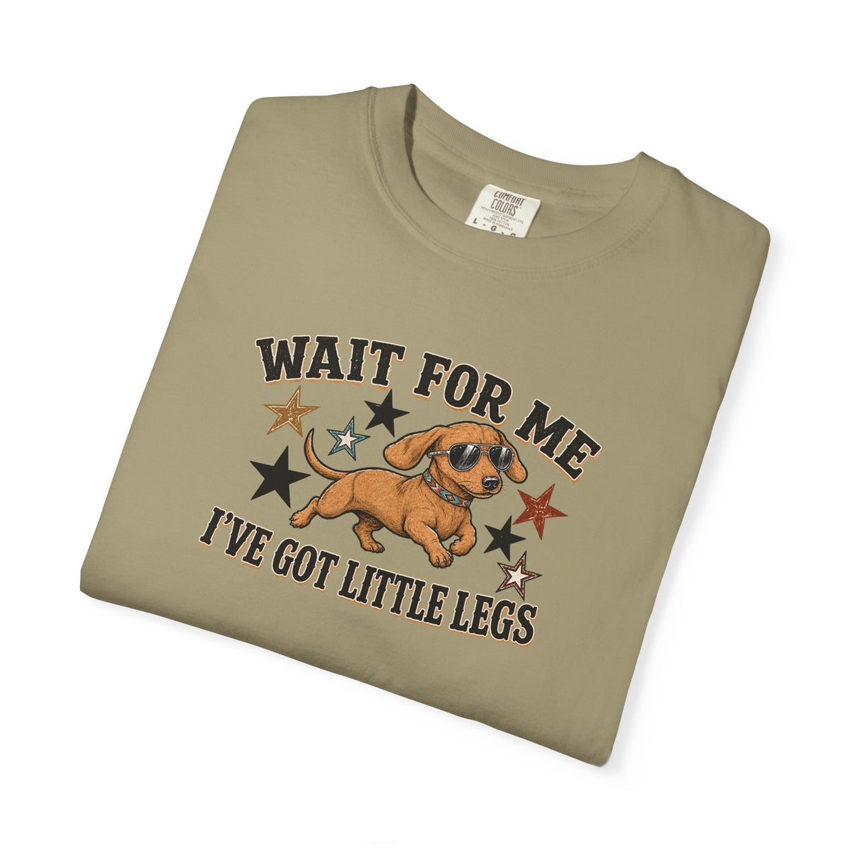 Wait For Me I've Got Little Legs T-Shirt — Cute Dachshund Retro Graphic Tee
