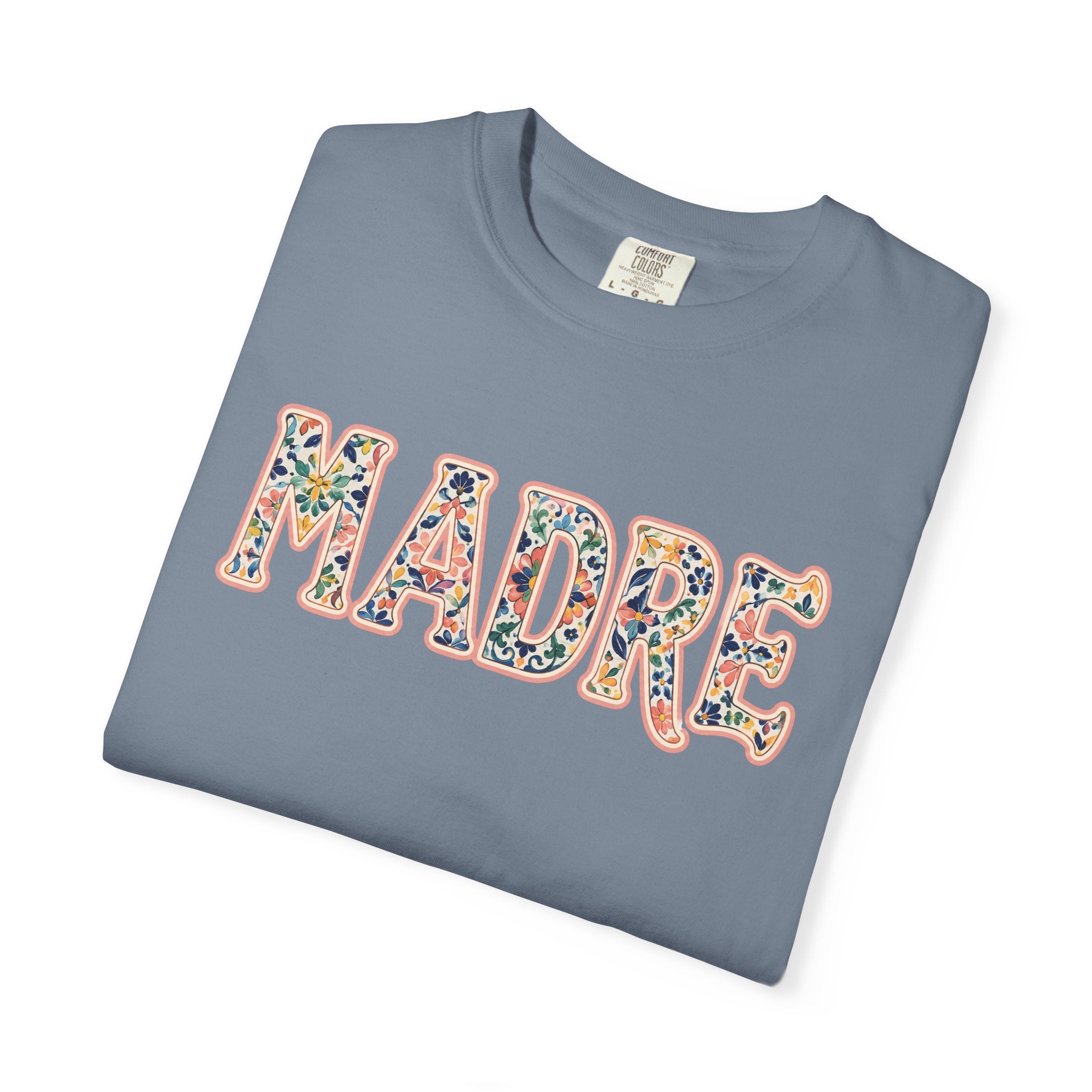 Madre Floral T-Shirt — Comfort Colors | MOM tee