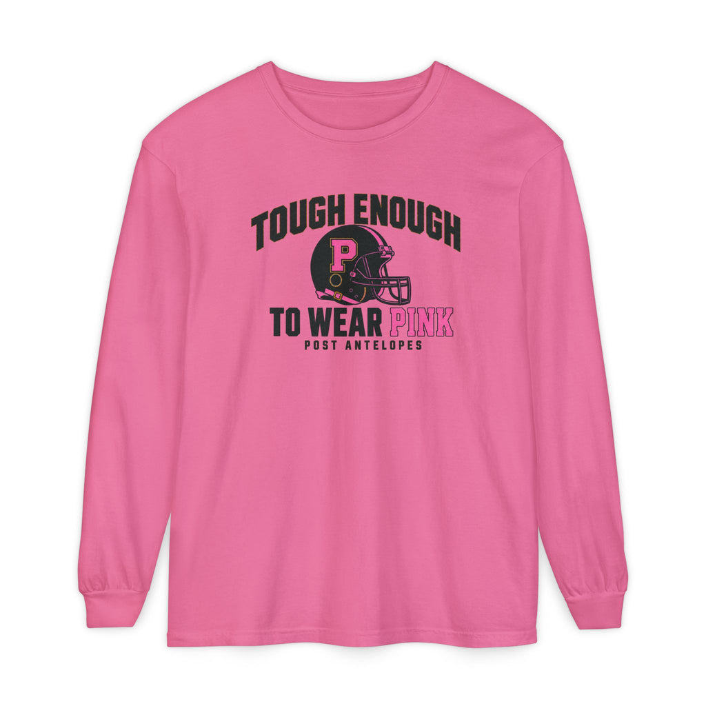 Tough Enough To Wear Pink Long Sleeve Tee