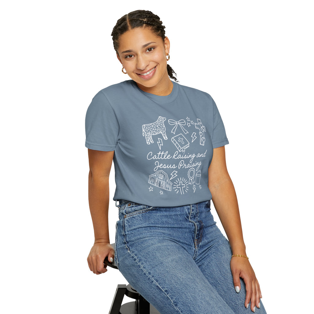 Cattle Raising and Jesus Praising T-Shirt