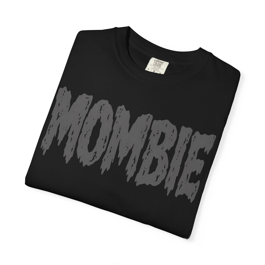 Mombie Graphic T‑Shirt — Funny Mom Zombie Tee for Halloween & New Parents