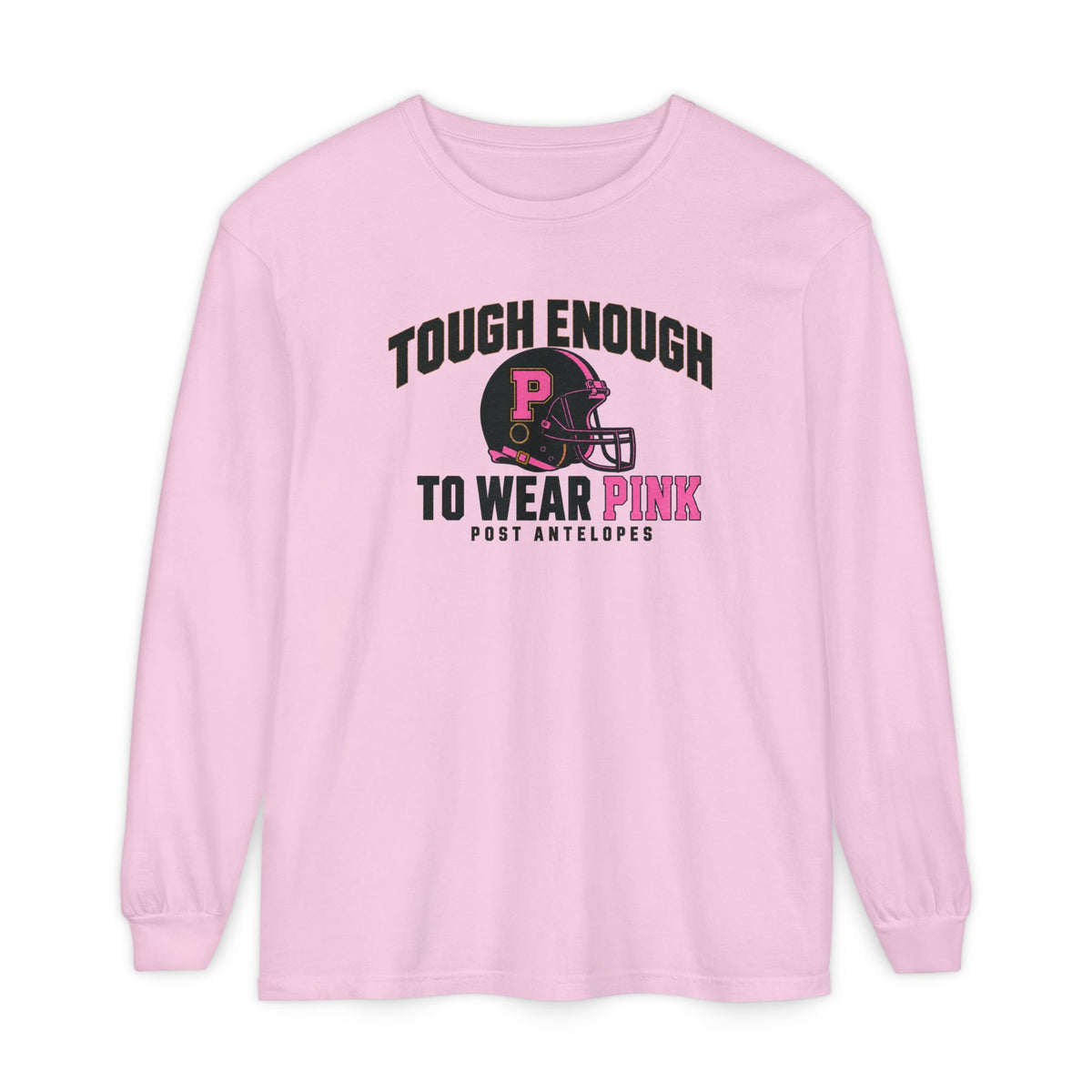 Tough Enough To Wear Pink Long Sleeve Tee