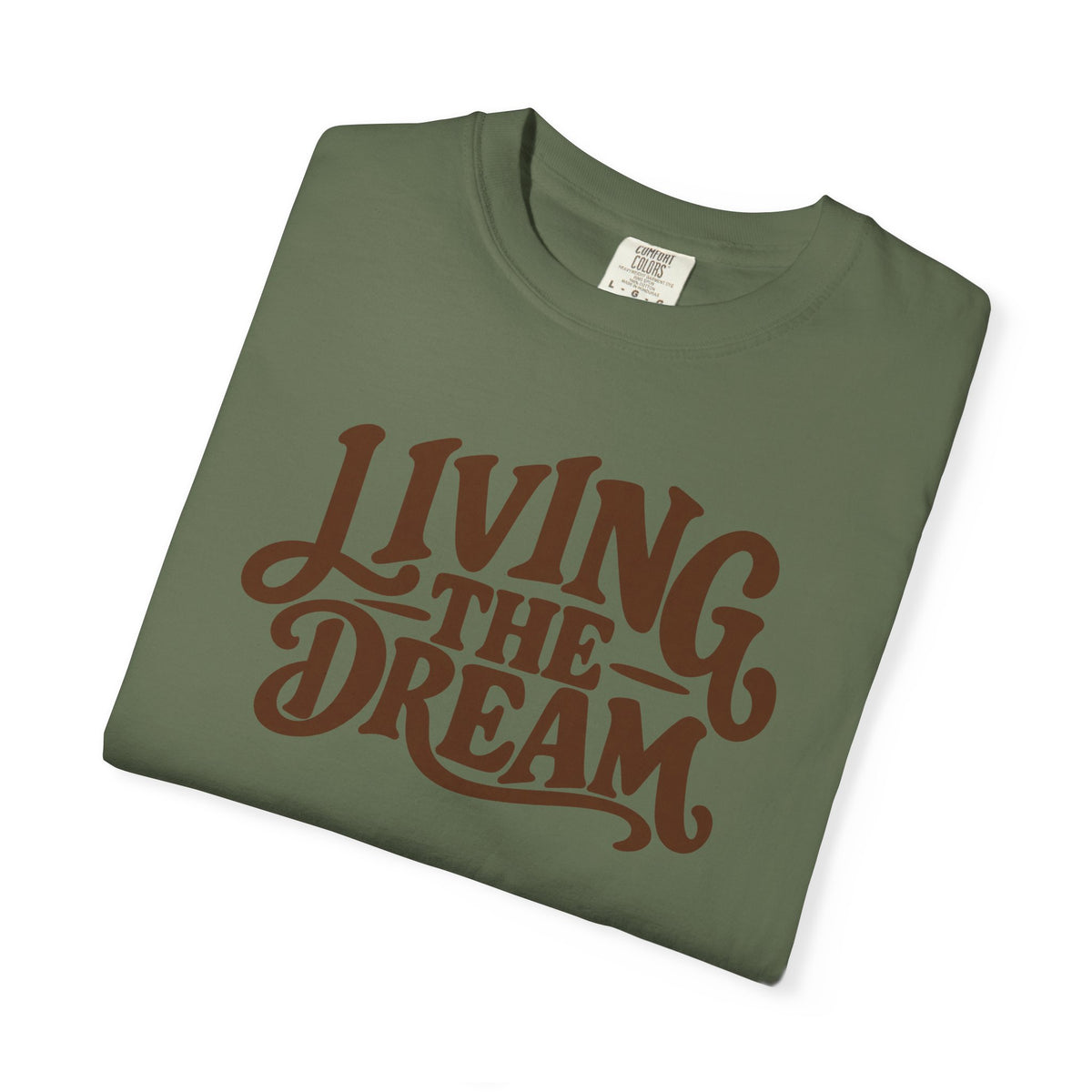 Living The Dream T-Shirt — Vintage Script Graphic Tee