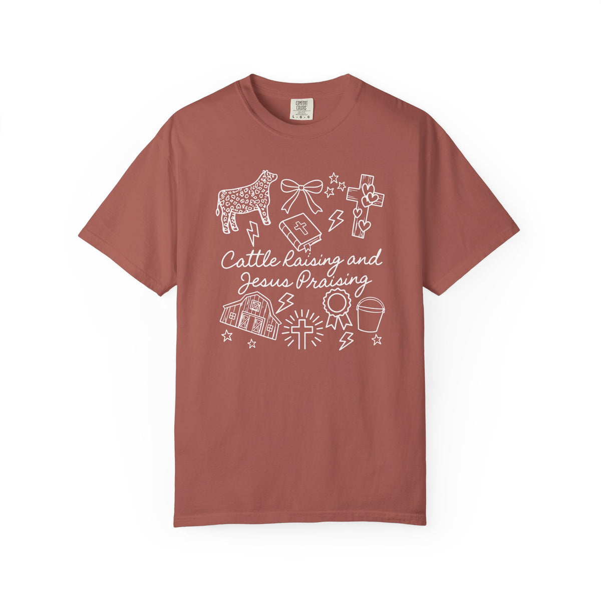 Cattle Raising and Jesus Praising T-Shirt